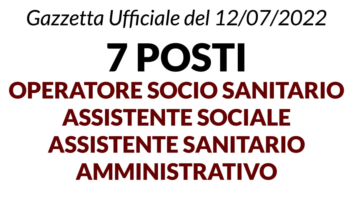 7 posti OSS, Assistente Sociale, Sanitario, Amministrativo ASST di Cremona