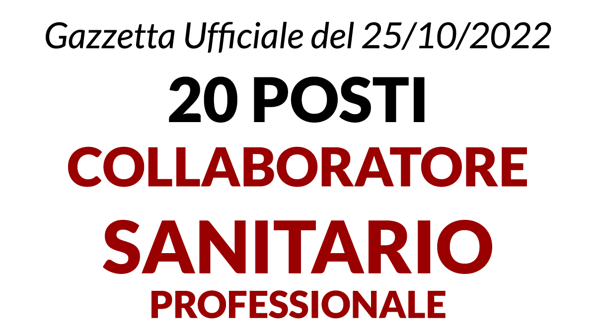20 POSTI COLLABORATORE PROFESSIONALE SANITARIO concorso ASST Fatebenefratelli sacco di Milano