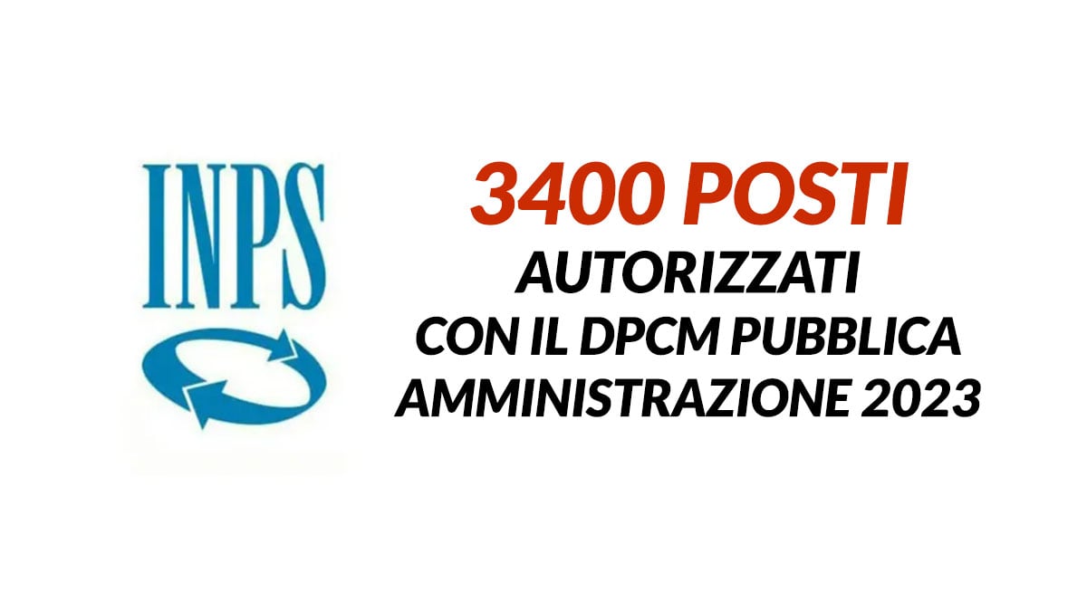INPS: 3400 posti assunzioni e nuovi CONCORSI PUBBLICI 2023