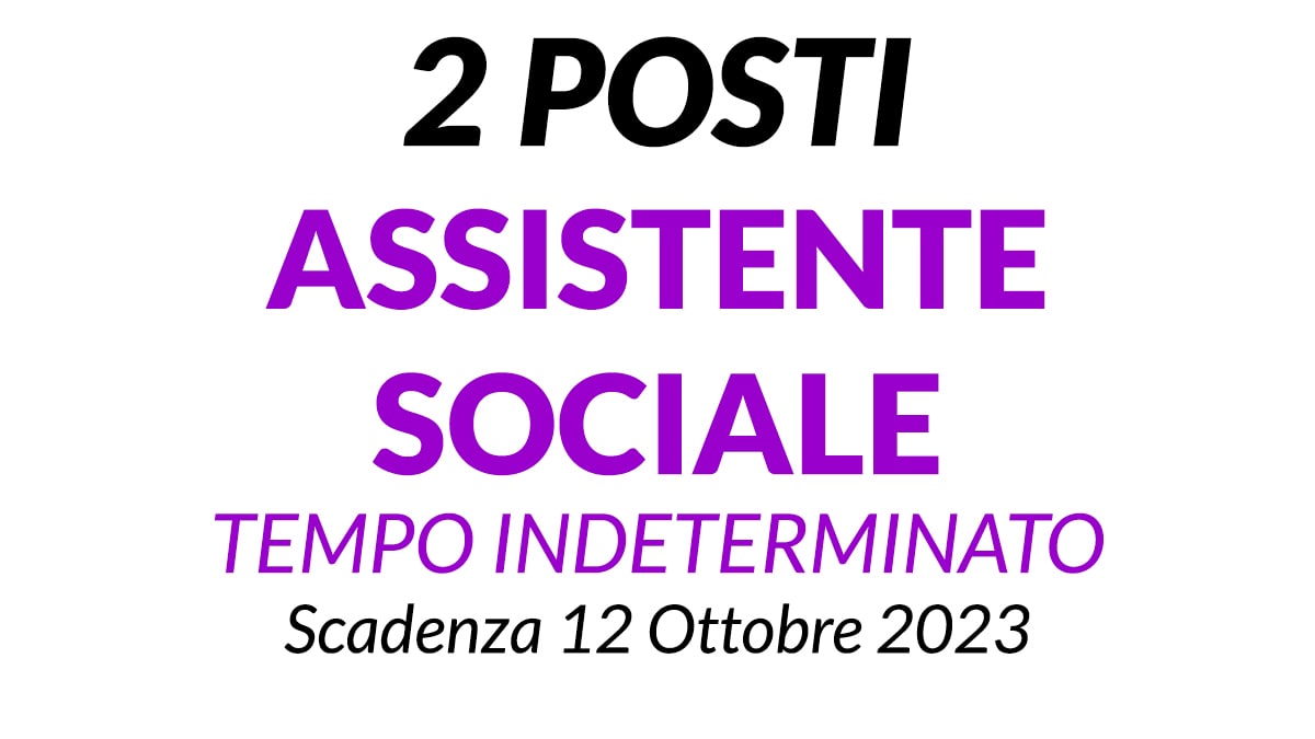 2 ASSISTENTI SOCIALI A TEMPO INDETERMINATO Azienda Sociale Sud Est Milano