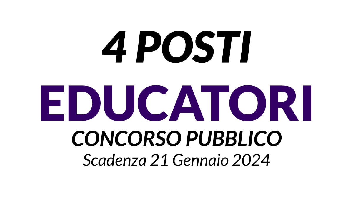 4 posti EDUCATORE PROFESSIONALE concorso pubblico ASST OVEST MILANESE