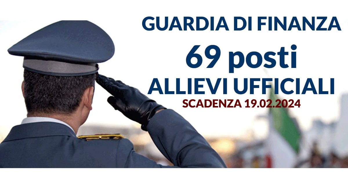 69 Allievi Ufficiali Guardia di Finanza concorso per DIPLOMATI 2024
