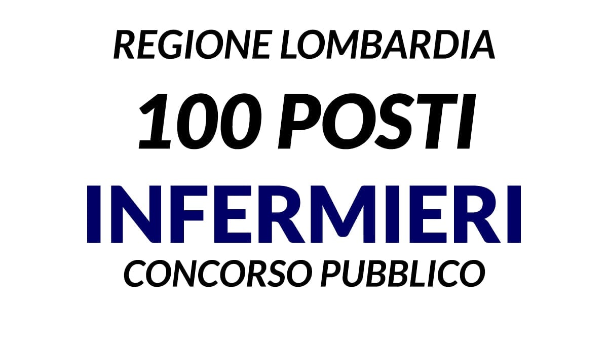 100 INFERMIERI a tempo indeterminato Regione Lombardia ASST LARIANA