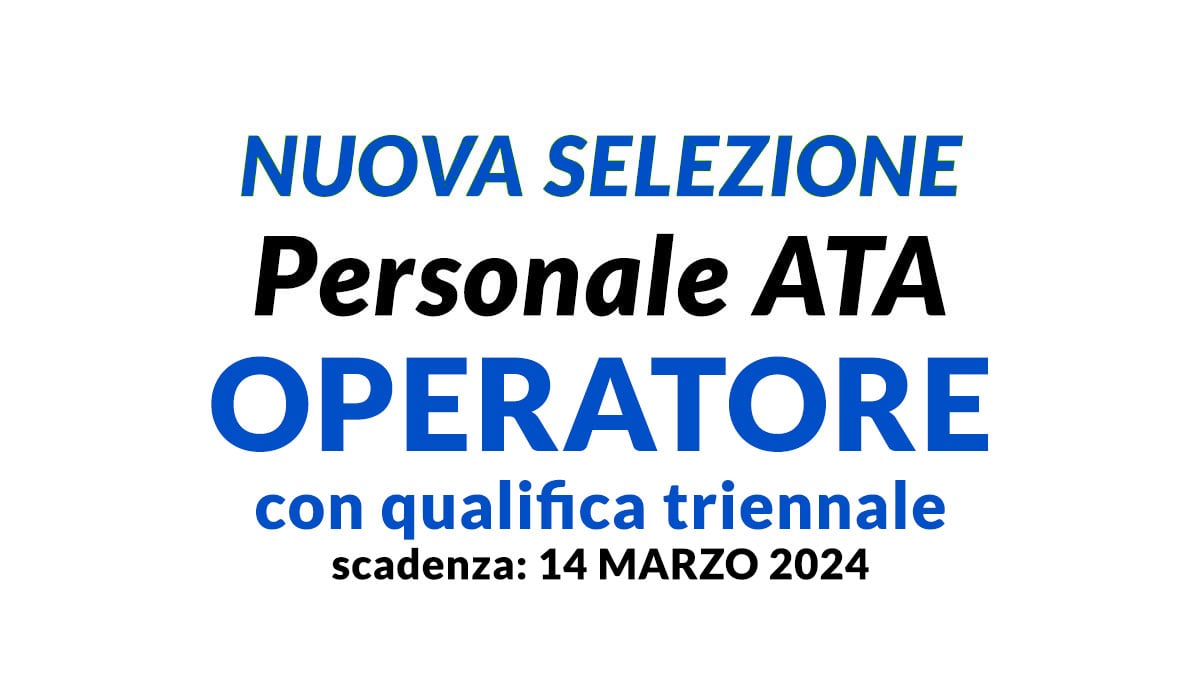 Personale ATA formazione graduatoria OPERATORE 2024 con qualifica triennale