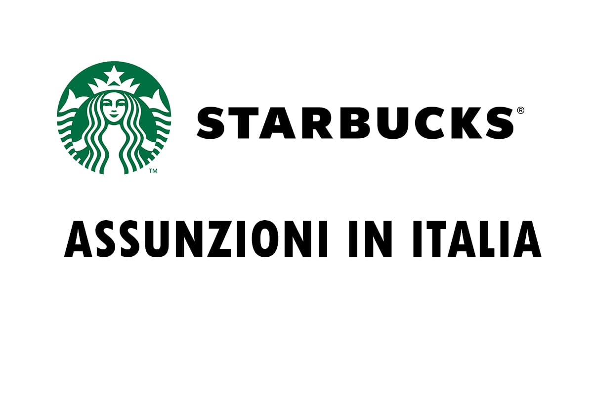 Starbucks cerca personale in Italia - Lavora con noi GENNAIO 2020
