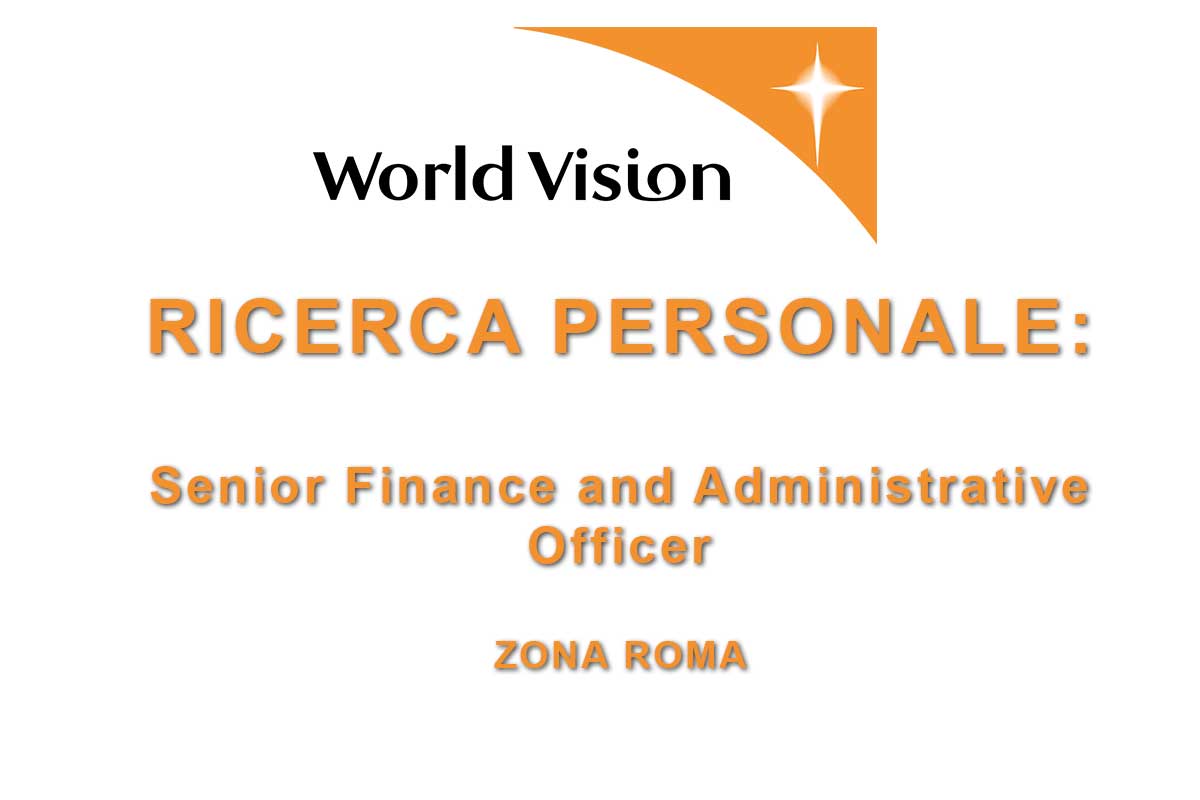 WORLD VISION RICERCA Senior Finance and Administrative Officer