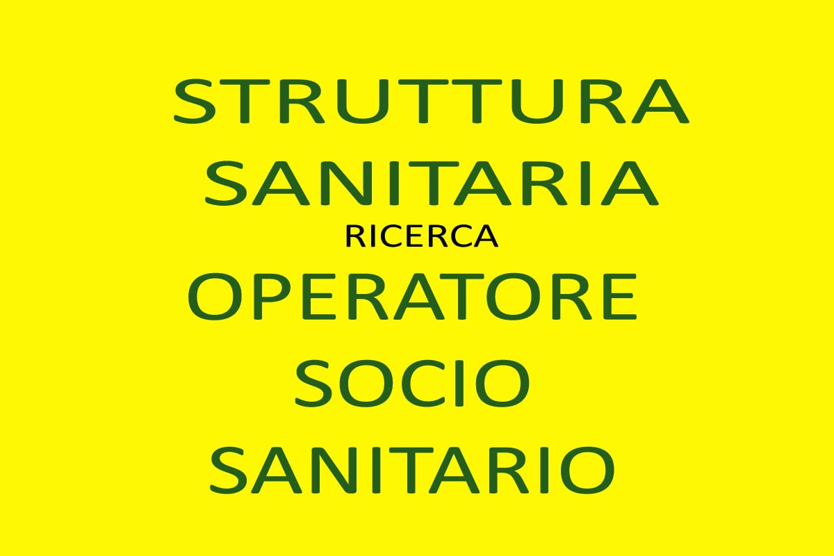 Struttura Sanitaria ricerca OPERATORE SOCIO SANITARIO