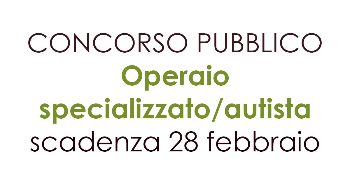 Operaio specializzato/autista CONCORSO PUBBLICO Piemonte
