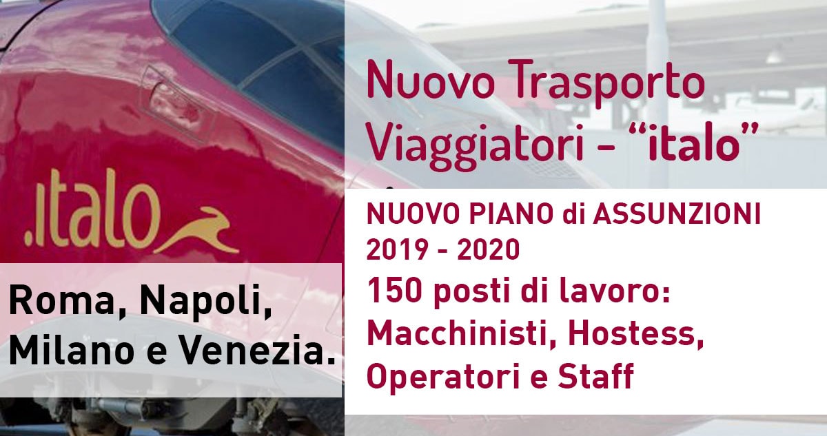 ITALO TRENO lavora con noi 150 posti di lavoro: Macchinisti, Hostess, Operatori e Staff