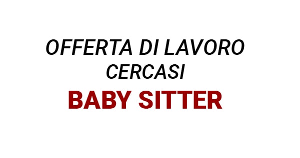 Step Srl ricerca una Baby Sitter per una famiglia residente in Milano