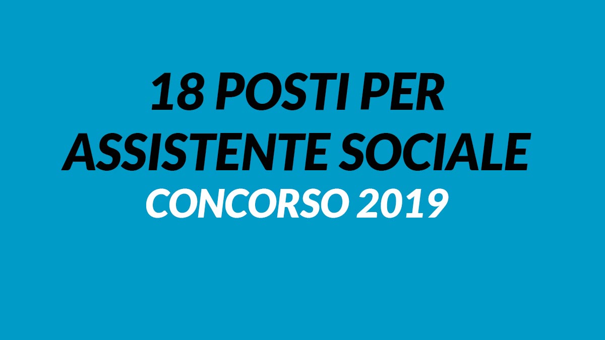 18 posti per ASSISTENTE SOCIALE AUSL UMBRIA 2019