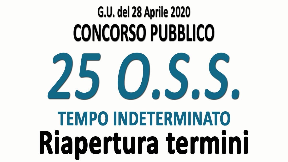 25 OSS a TEMPO INDETERMINATO concorso pubblico GU n.34 del 28-04-2020