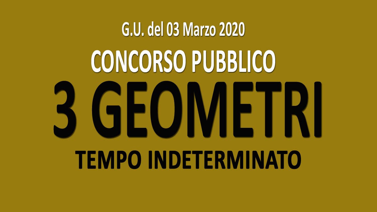 3 GEOMETRI concorso pubblico GU n.18 del 03-03-2020