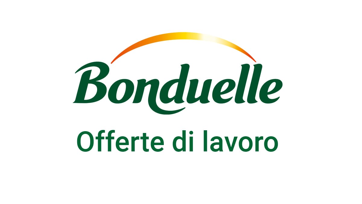 Offerte di lavoro in Bonduelle NOVEMBRE 2020
