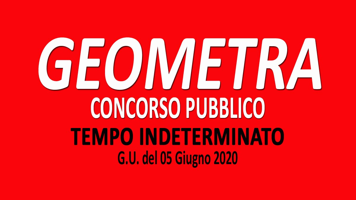 GEOMETRA concorso pubblico GU n.43 del 05-06-2020