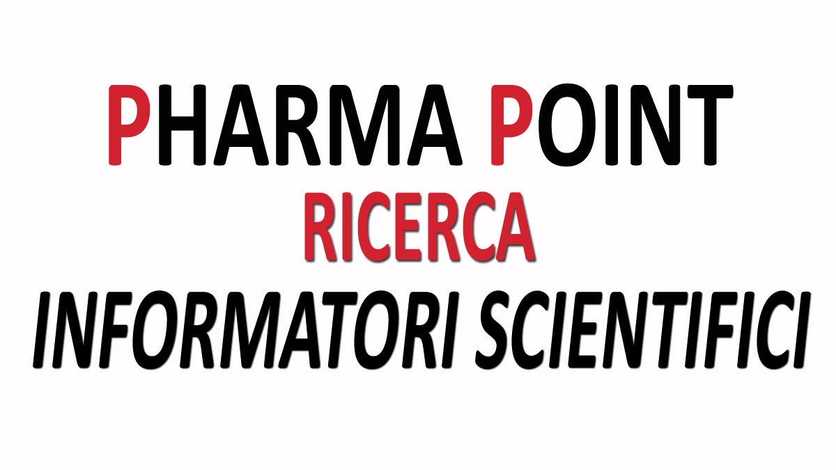 PHARMA POINT RICERCA INFORMATORI SCIENTIFICI PLURIMANDATARI IN DIVERSE REGIONI D'ITALIA