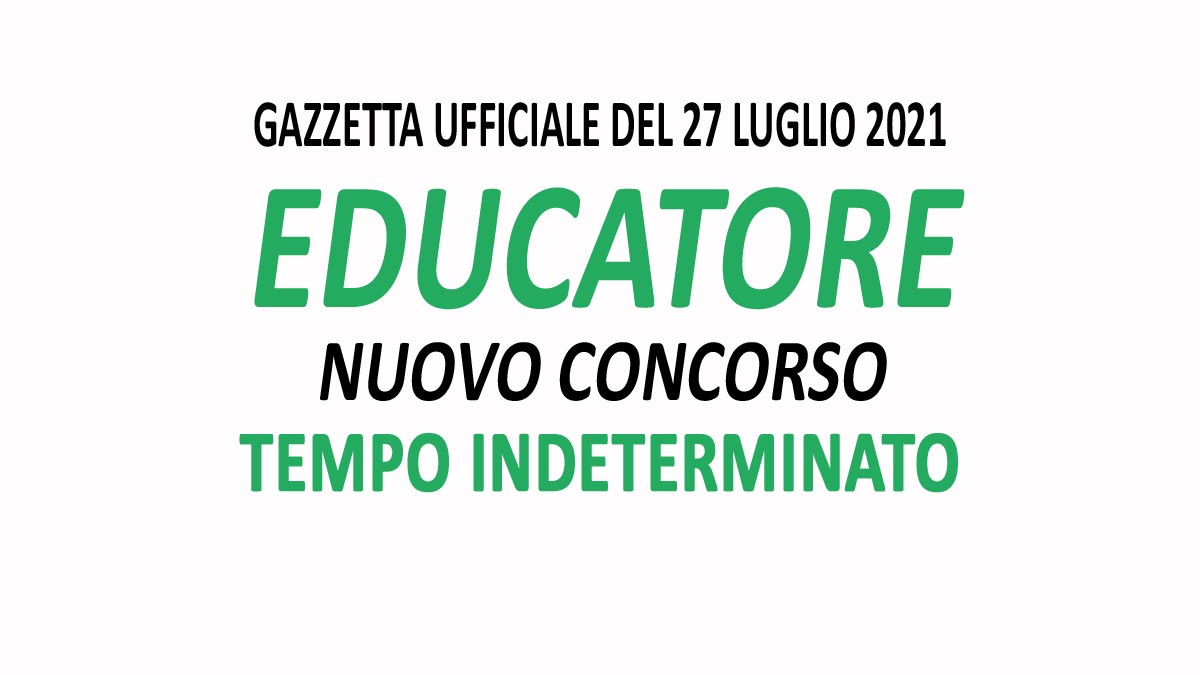 EDUCATORE ASILO NIDO CONCORSO A TEMPO INDETERMINATO GU 59 del 27-07-2021