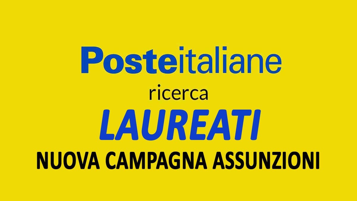LAVORO PER LAUREATI - POSTE ITALIANE LAVORA CON NOI 2021