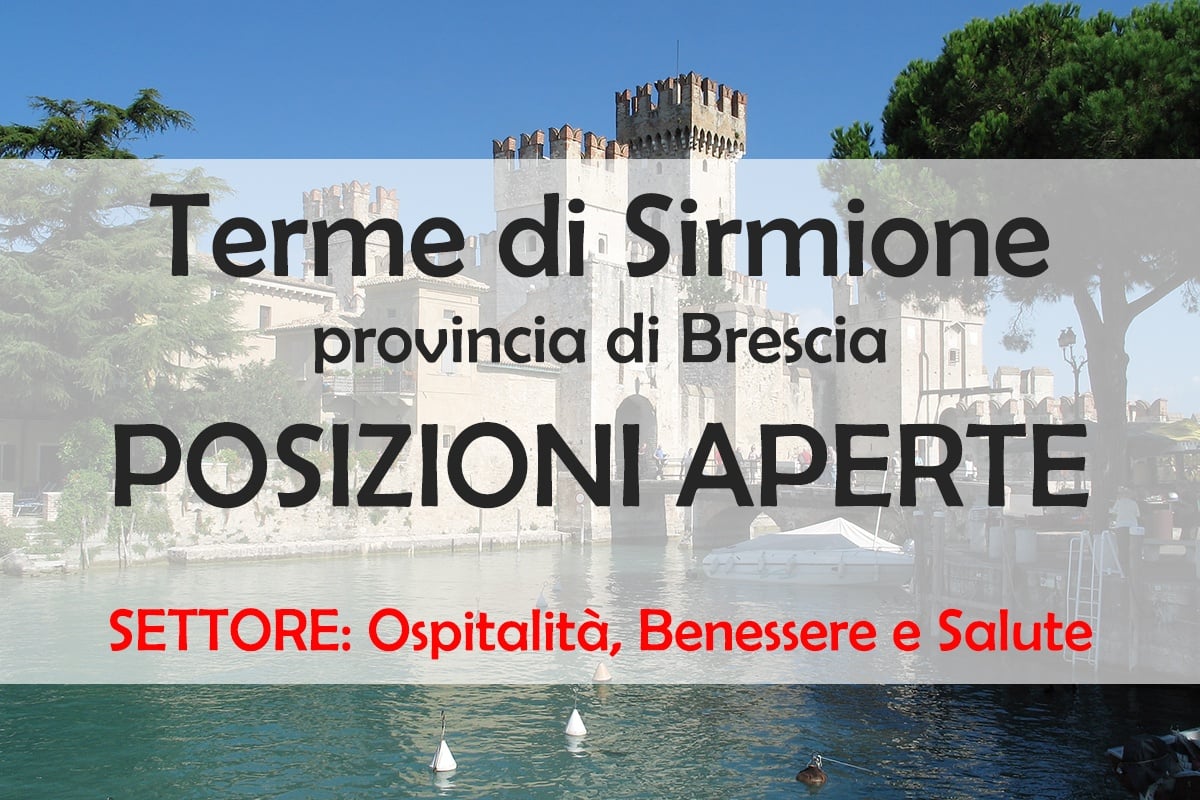 Terme di Sirmione, provincia di Brescia posizioni aperte